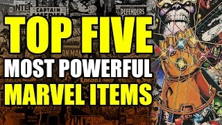 Top 5 Most Powerful Items in Marvel Comics