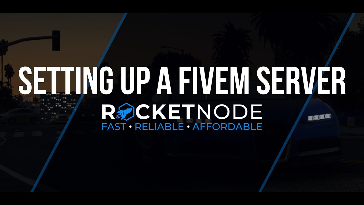 How To Setup A Fivem Server Guide September 2024 Rocketnode Bilarasa How To Setup A Fivem Server Guide September 2024 Rocketnode Bilarasa