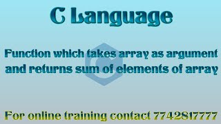 sum of array elements using function in c
