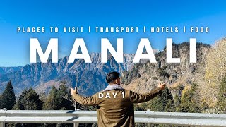 Explore Manali with me - Day 1