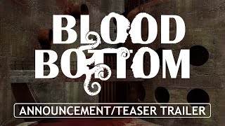 BloodBottom — Announcement/Teaser Trailer