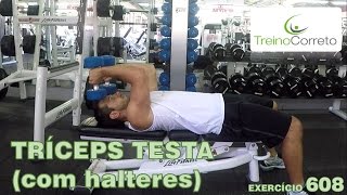 608. TRÍCEPS TESTA COM HALTERES - Treino Correto