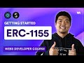 ERC-1155: Getting Started - What is an ERC-1155 and how to deploy ERC-1155 smart contracts