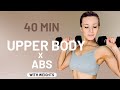 Upper Body Sculpting 40 Minute Core & Abs Strengthening Workout + Weights