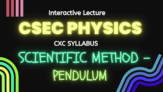 CSEC Physics lesson on Pendulum
