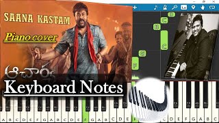 Saana Kastam full Song Keyboard Notes (piano cover) | Mani Sharma | Chiranjeevi | RamCharan |Acharya