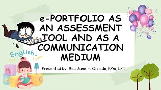 LESSON 7- e-PORTFOLIO AS AN ASSESSMENT TOOL AND AS A COMMUNICATION MEDIUM