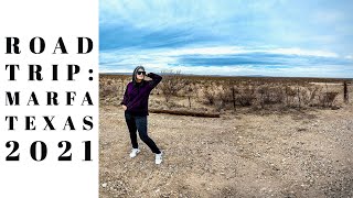 Road Trip | Marfa | Texas | 2021