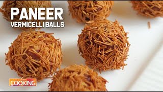 Paneer Vermicelli Balls | Kid's Snack Recipe | Easy Snack Recipe
