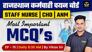 RAJASTHAN STAFF NURSE | NHM \u0026 CHO | MOST IMPORTANT MCQ'S DAY-15 BY VIKAS SIR | WISDOM ANM CLASSES