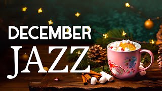 December Jazz Music - Instrumental Relaxing Winter Jazz Music & Delicate Bossa Nova for Good Mood