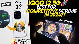 IQOO 12 5G BEST FOR COMPETITIVE,SCRIMS🔥•120FPS GAMING REVIEW🚀•BGMI/PUBG TEST IN 2024🧿•IQOO 12 REVIEW