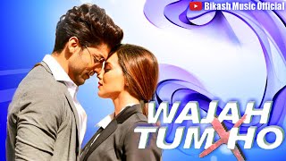 Wajah Tum Ho - Armaan Malik | Super Hit Song | Bikash Music Official