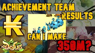 Dofus - Achievement Team Results 350M????? [ Team Rush Succes ]