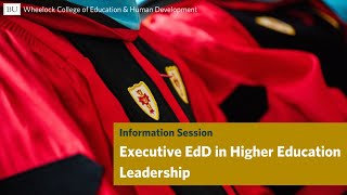 Executive EdD in Higher Education Leadership Information Session