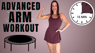 15-Minute Advanced Arm Workout on a Rebounder | Low-Impact Strength Training w/ I Jump Instead