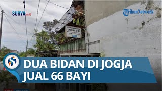 Duo Bidan Penjual 66 Bayi di Jogja Incar Anak Hasil di Luar Nikah