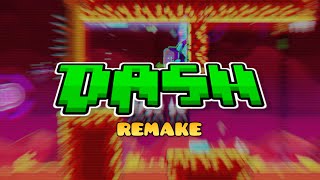 Dash Remake layout [1] | Geometry Dash 2.2