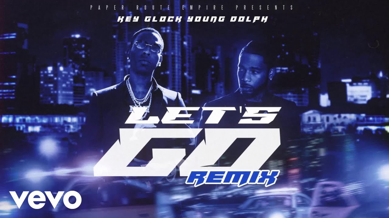 Key Glock Young Dolph Let S Go Remix Official Visualizer Youtube