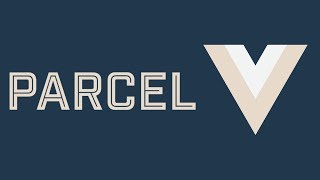 Application bundling with Parcel and Vue.js