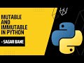 Mutable and Immutable Objects in Python: A Comprehensive Guide | Python Tutorial #14