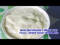 cara buat mayonise 1 menit  / BIKIN  MAYONAISE 1 MENIT SAJA