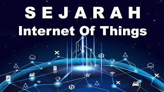 Sejarah Internet Of Things