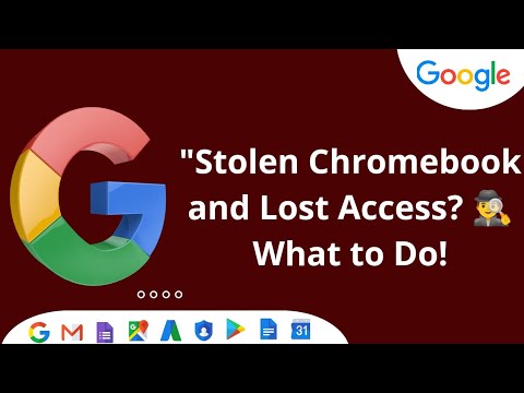 “Stolen Chromebook and Lost Access What to Do!