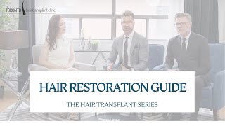 Hair Restoration Guide | The Hair Transplant Series