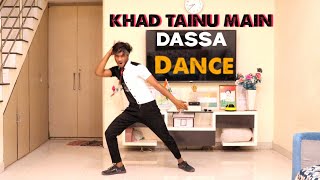 KHAD TAINU MAIN DASSA - Dance video Neha Kakkar & Rohanpreet Singh | Rajat Nagpal | Kaptaan | Anshul