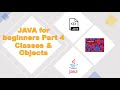 JAVA for Beginners Part 4 - Classes & Objects - Tagalog