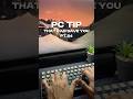 PC Tip That Can Save You - Part 84