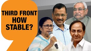 Third Front: How Stable? | Can it be an Alternative in 2024 Lok Sabha Elections? | News9