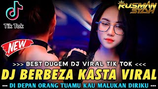 DJ DI DEPAN ORANG TUAMU KAU MALUKAN DIRIKU X BERBEZA KASTA & KISAH CINTAKU INI || DJ FULL BASS ||