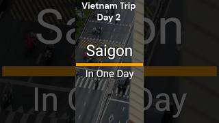 Experience variety of Saigon in 1 Day - Limited Time and Unlimited Experiences | Saigon, Vietnam