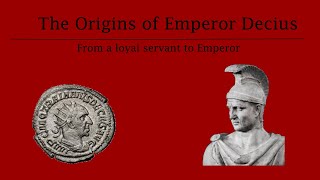 The Origins of Emperor Decius | Roman Biographies