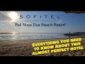 Sofitel Bali Nusa Dua Beach Resort, The Perfect Getaway?