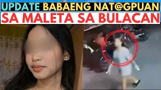 UPDATE KUHA SA CCTV BABAENG NAWAWALA NATAGPUAN SA BULACAN | DJ ZSAN TAGALOG CRIMES STORY