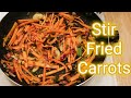 කැරට් තෙල් දාලා :: Stir Fried Carrots :: Carrot Thel Dala Recipe In Sinhala