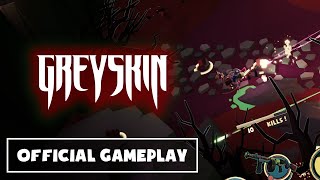 Greyskin - Official Gameplay [1 Hour]- Gamescom