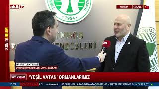 'YEŞİL VATAN' ORMANLARIMIZ | AKİTTV Röportaj