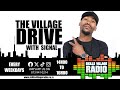 The Village Drive ft Miss Lebohang Nkosi