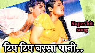 Tip Tip Barsa Paani   song | Akshay Kumar, Raveena Tandon | Alka Yagnik, Udit Narayan | Mohra 1994