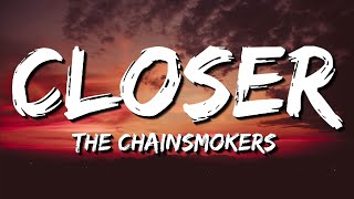 The Chainsmokers - Closer (lyrics) FT. Halsey
