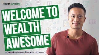 Wealth Awesome: Canadian Personal Finance