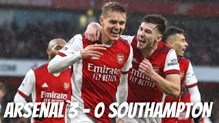 Arsenal 3 - 0 Southampton | Arsenal Southampton Match Reaction & Player Ratings | Arsenal News Today