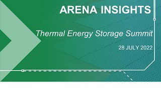 ARENA Insights – Thermal Energy Storage Summit