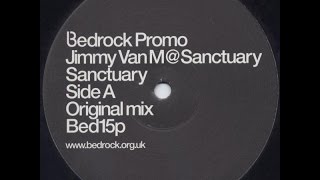 Jimmy Van M @ Sanctuary ‎– Sanctuary (Original Mix)