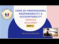 New Code of Professional Responsibility & Accountability PART2