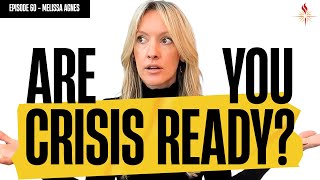 Crisis Expert, Melissa Agnes: “Most Organizations FAIL Before The Crisis Even Starts"